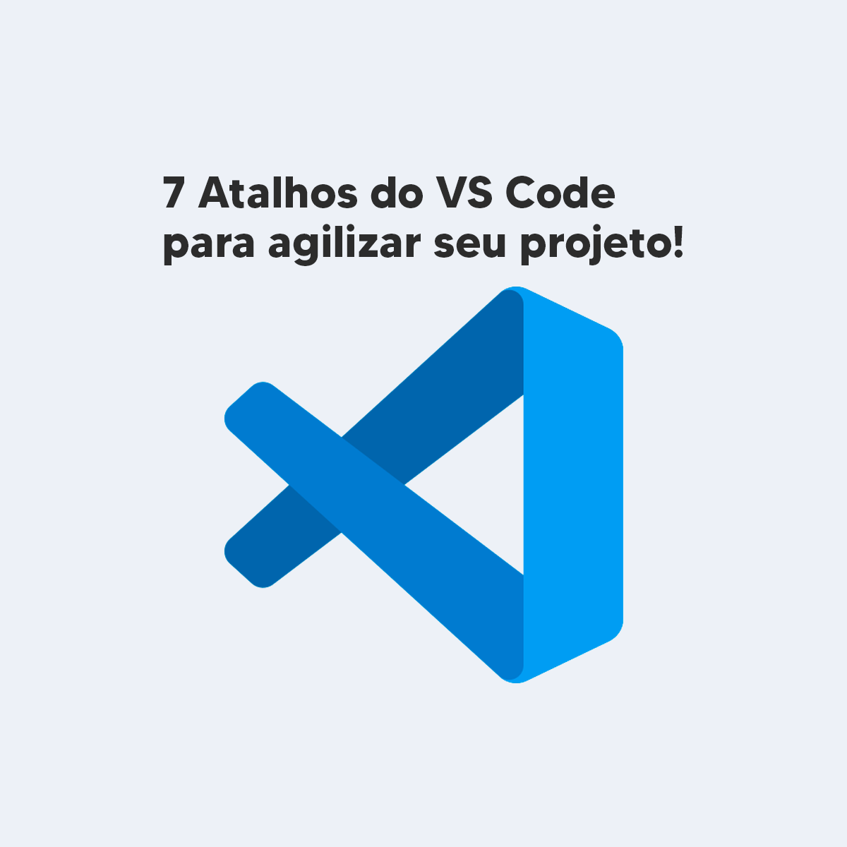 7 Atalhos do VS Code para agilizar o seu projeto