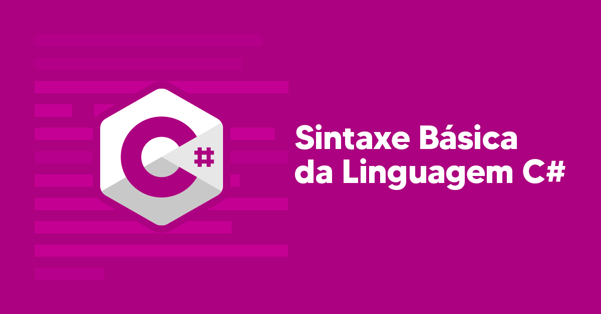 Sintaxe básica da linguagem C#