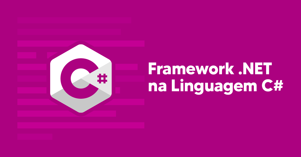 Framework .NET em C# para Iniciantes