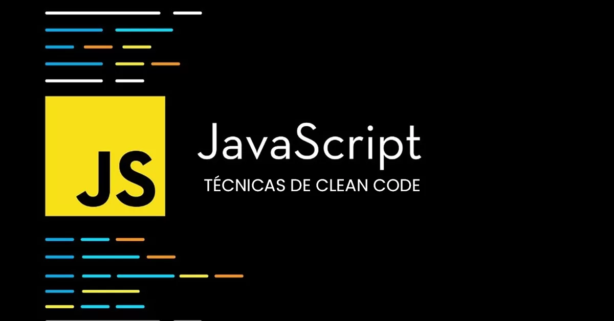 Boas práticas de Clean Code em JavaScript com exemplos reais